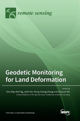 Geodetic Monitoring for Land Deformation book