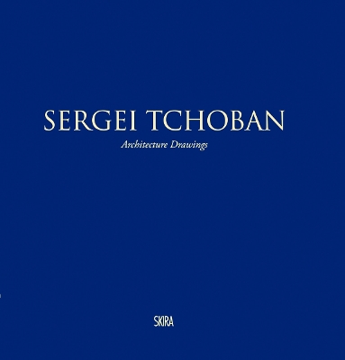 Sergei Tchoban: Drawings book