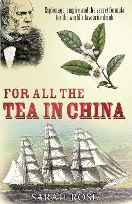 For All the Tea in China book