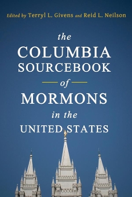 The Columbia Sourcebook of Mormons in the United States book