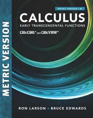 Calculus: Early Transcendental Functions, International Metric Edition book