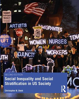 Social Inequality and Social Stratification in US Society by Christopher B. Doob