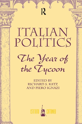 Italian Politics: The Year Of The Tycoon book