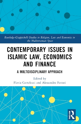 Contemporary Issues in Islamic Law, Economics and Finance: A Multidisciplinary Approach book
