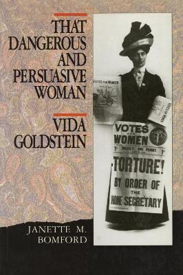 That Dangerous and Persuasive Woman book