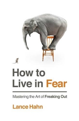 How to Live in Fear book
