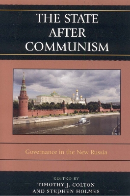 State after Communism by Timothy J. Colton