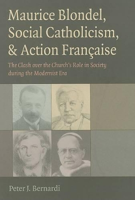 Maurice Blondel, Social Catholicism, and Action Francaise book