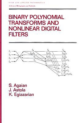 Binary Polynomial Transforms and Nonlinear Digital Filters book