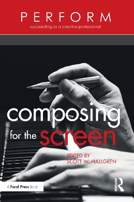 Composing for the Screen by Scott W. Hallgren