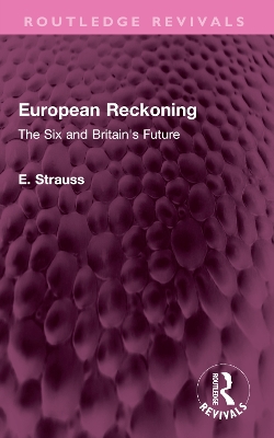 European Reckoning: The Six and Britain's Future book