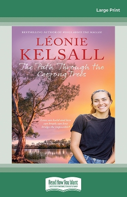 The Path Through the Coojong Trees by Leonie Kelsall