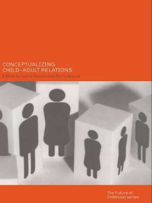Conceptualising Child-Adult Relations by Leena Alanen