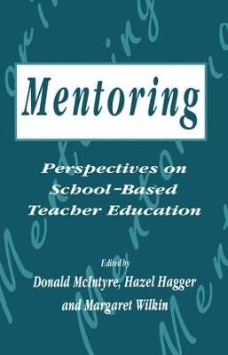 Mentoring: Perspectives on School-based Teacher Education book