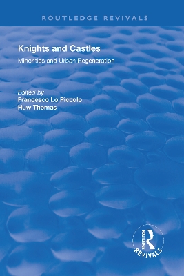 Knights and Castles: Minorities and Urban Regeneration book