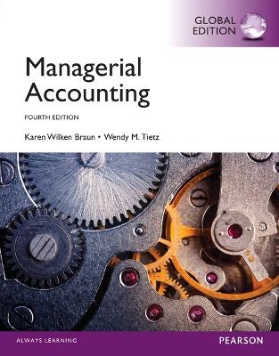 Managerial Accounting, Global Edition book