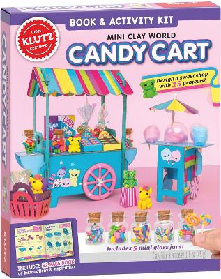Mini Clay World: Candy Cart (Klutz) book