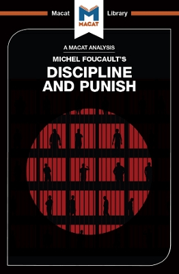 An Analysis of Michel Foucault's Discipline and Punish book