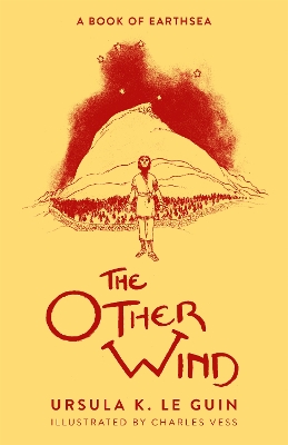 The The Other Wind: The Sixth Book of Earthsea by Ursula K. Le Guin