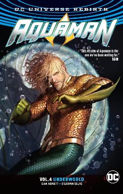 Aquaman Vol. 4 Underworld Part 1 (Rebirth) book