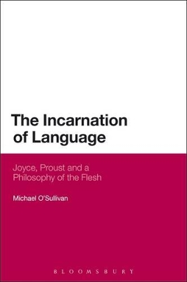The The Incarnation of Language by Prof Michael O'Sullivan