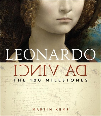 Leonardo Da Vinci: The 100 Milestones book