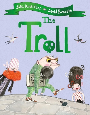 The Troll by Julia Donaldson