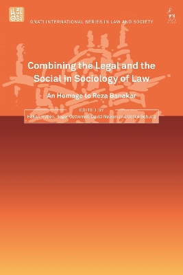 The Combining the Legal and the Social in Sociology of Law: An Homage to Reza Banakar by Roger Cotterrell