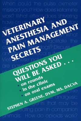 Veterinary Anesthesia and Pain Management Secrets book