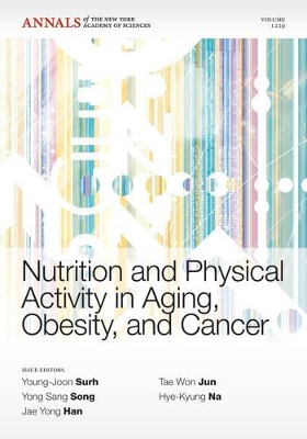 Nutrition and Physical Activity in Aging, Obesity, and Cancer book