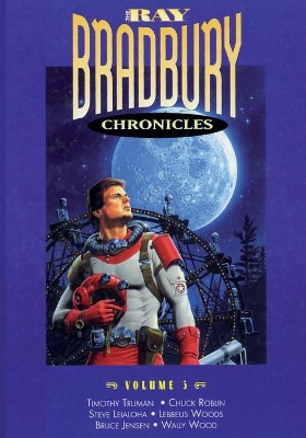 The Ray Bradbury Chronicles Volume 3 book