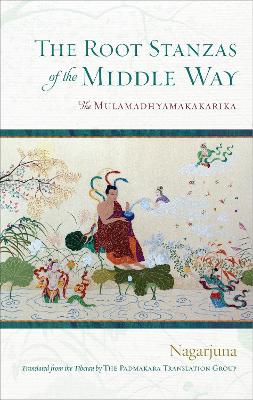 Root Stanzas Of The Middle Way book