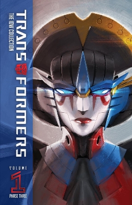 Transformers: The IDW Collection Phase Three, Vol. 1 book