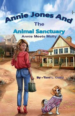 Annie Jones And The Animal Sanctuary book