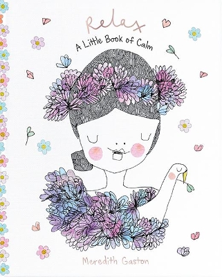 Relax: A Little Book of Calm book