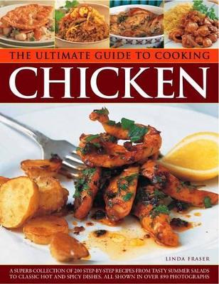 Ultimate Guide to Cooking Chicken book