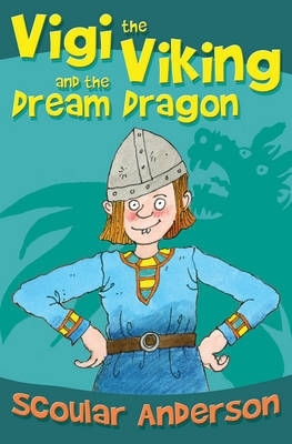 Vigi the Viking and the Dream Dragon book
