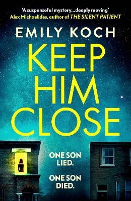 Keep Him Close: A moving and suspenseful mystery that you won’t be able to put down book