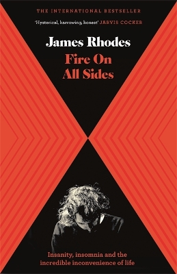 Fire on All Sides by James Rhodes