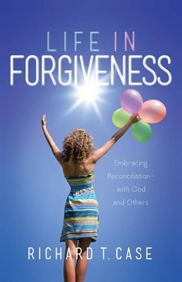 Life In Forgiveness book