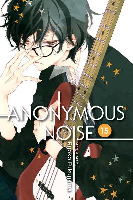 Anonymous Noise, Vol. 15 book