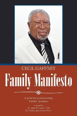 Family Manifesto: A Guide for Understanding Family Dynamics book