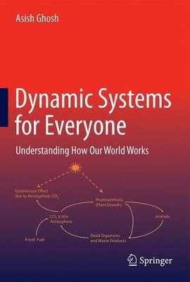 Dynamic Systems for Everyone by Asish Ghosh