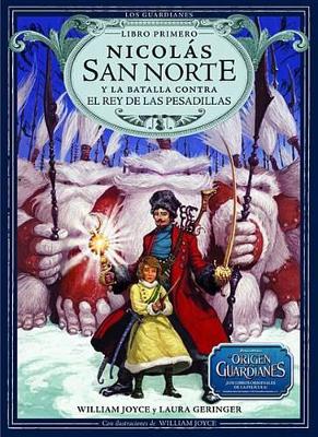 Nicolas San Norte y La Batalla Contra El Rey de Las Pesadillas book