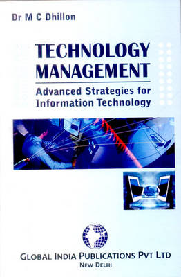 Technology Management: Advanced Strategies for Information Technology book