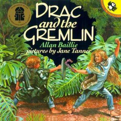 Drac and the Gremlin by Allan Baillie