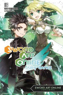 Sword Art Online 3: Fairy Dance (light novel) book