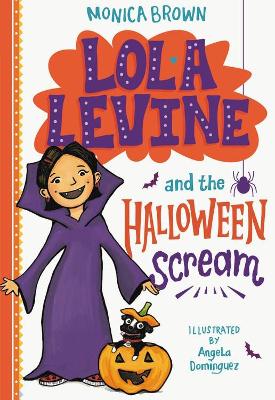 Lola Levine and the Halloween Scream book