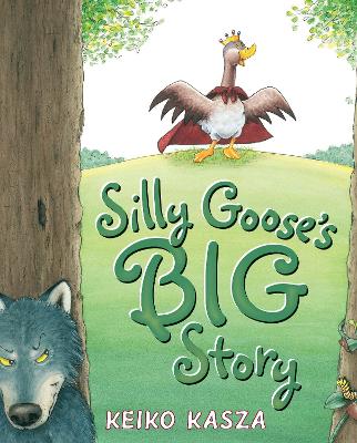 Silly Goose's Big Story book