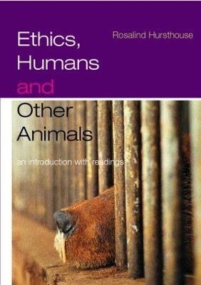 Ethics, Humans and Other Animals book